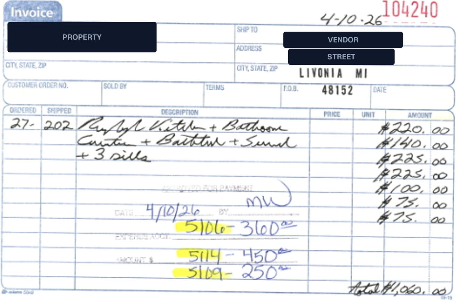 A handwritten invoice on a carbonless duplicate pad, scanned slightly skewed. The vendor name and the property name are covered by black bars. The invoice number 104240 is written in red at the top right, the date 4-10.26 beside it. Seven dollar amounts run down the Amount column from $220.00 to $75.00, against three rows of cursive description. An approval stamp is printed over the middle of the line items, carrying three account codes in blue ballpoint under yellow highlighter: 5106 for 360, 5114 for 450, and 5109 for 250. The written total at the bottom is $1,060.00.